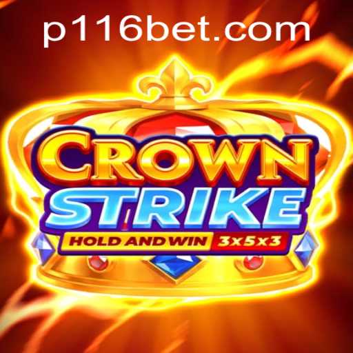 Crownstrike: A New Era of Interactive Gaming with 116bet Strategy
