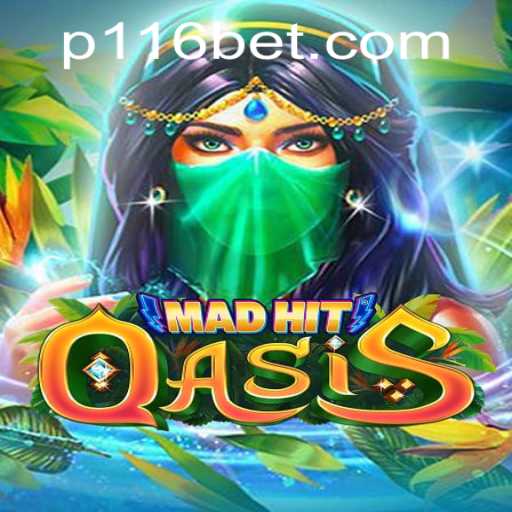 Exploring MadHitOasis: The Revolutionary Game Tied with 116bet