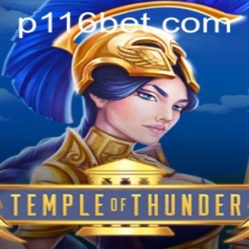 TempleofThunder: A Captivating Adventure with the 116bet